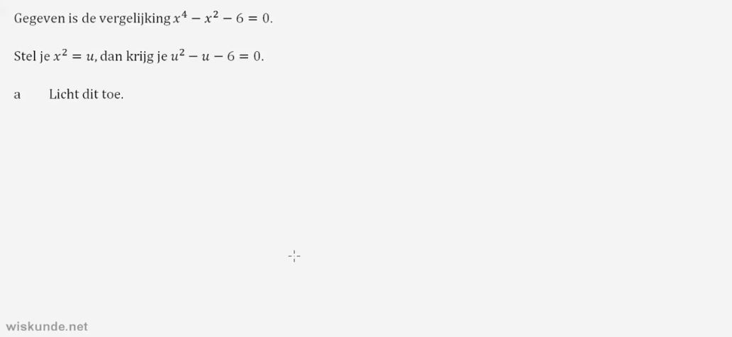Hogeregraadsvergelijkingen Opgave 32