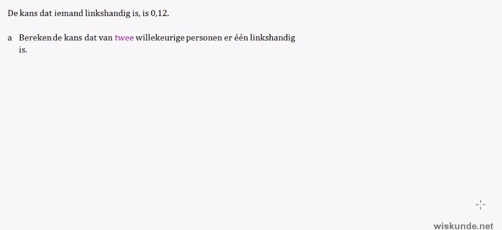Trekken met en zonder terugleggen Opgave 51