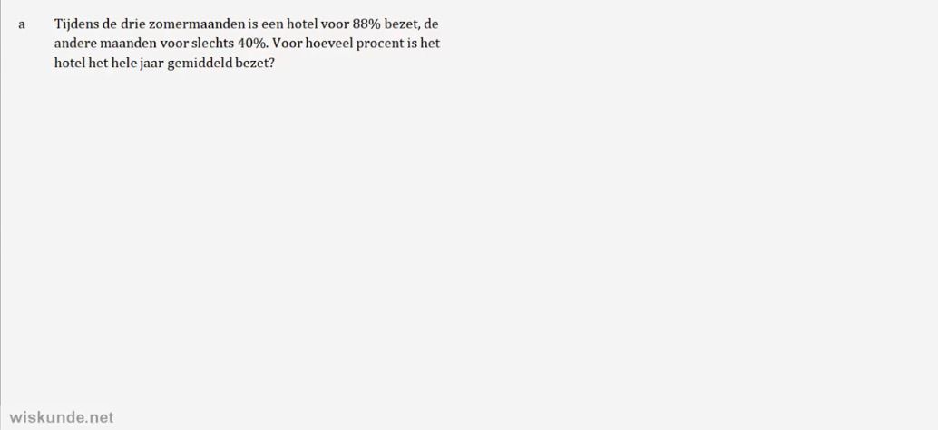 Rekenen met procenten en verhoudingen opgave 11