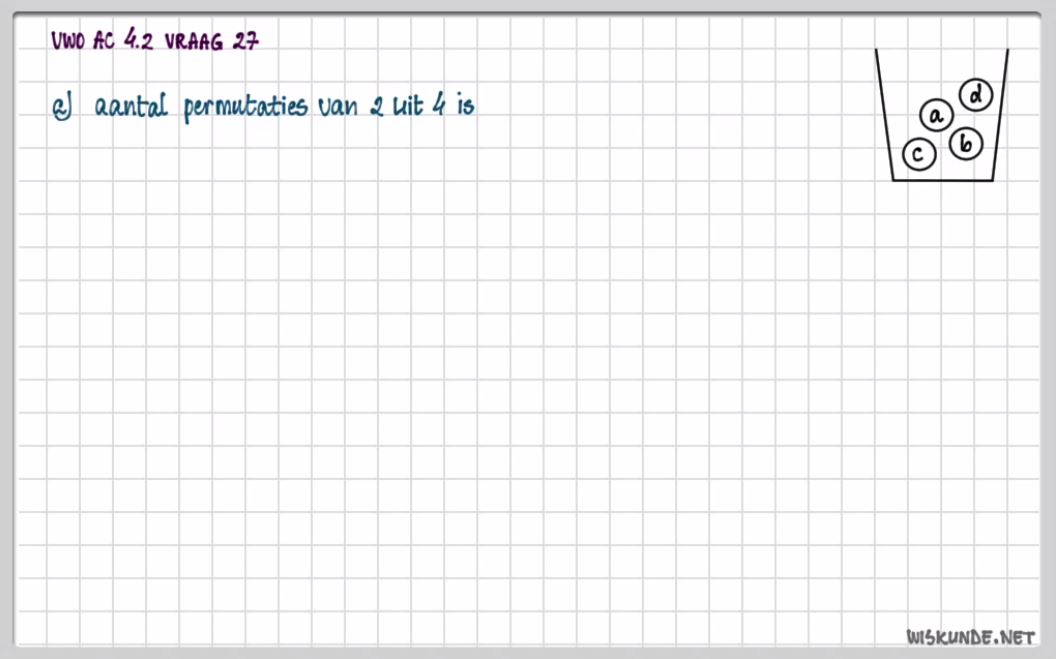 Permutaties en combinaties Opgave 27