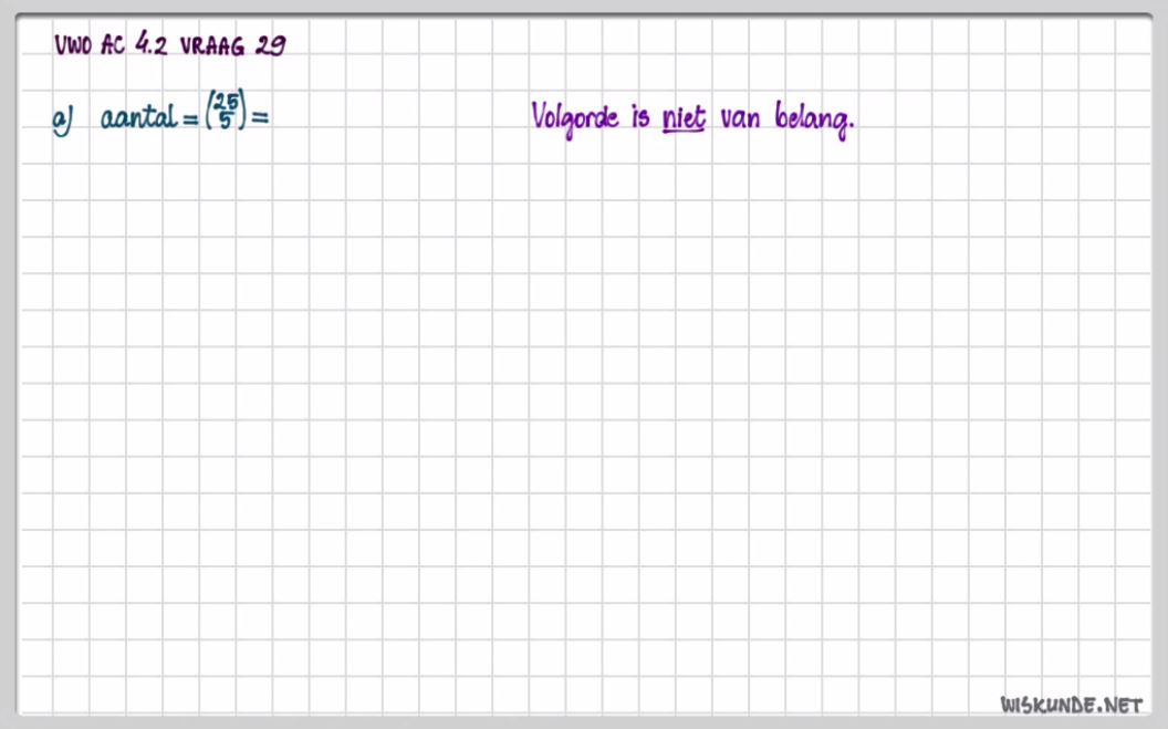 Permutaties en combinaties Opgave 29