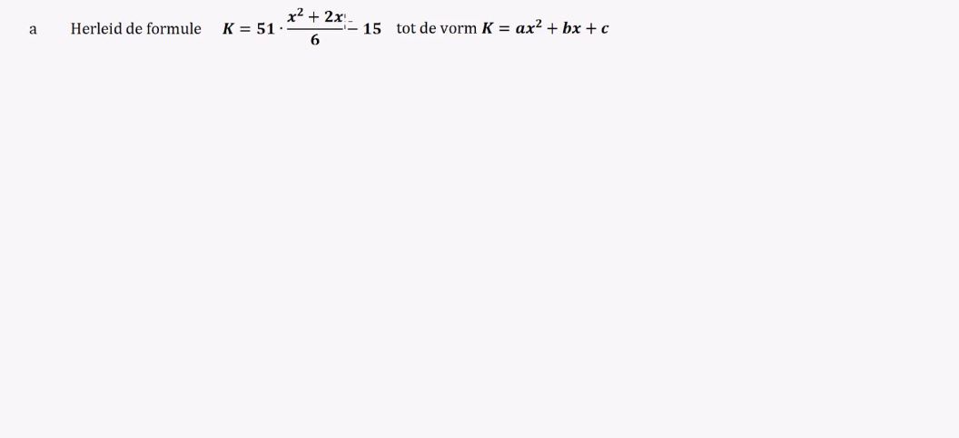 Herleiden en combineren van formules opgave 25