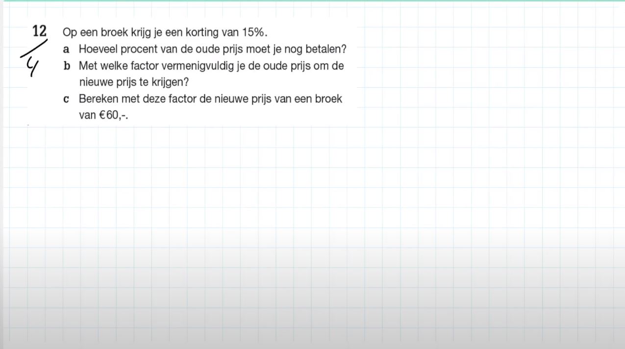 Van procent naar factor Opgave 4
