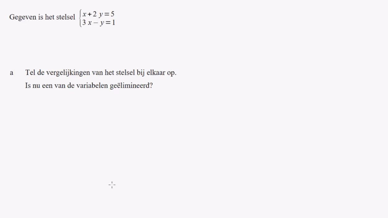 Stelsels vergelijkingen Opgave 6