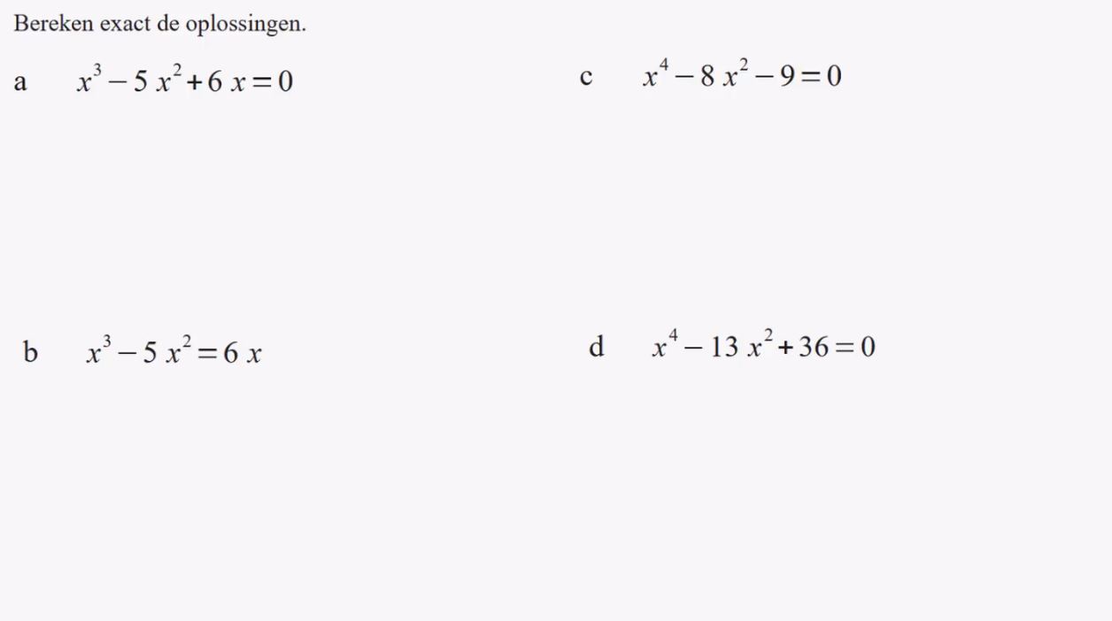 Hogeregraadsvergelijkingen Opgave 33