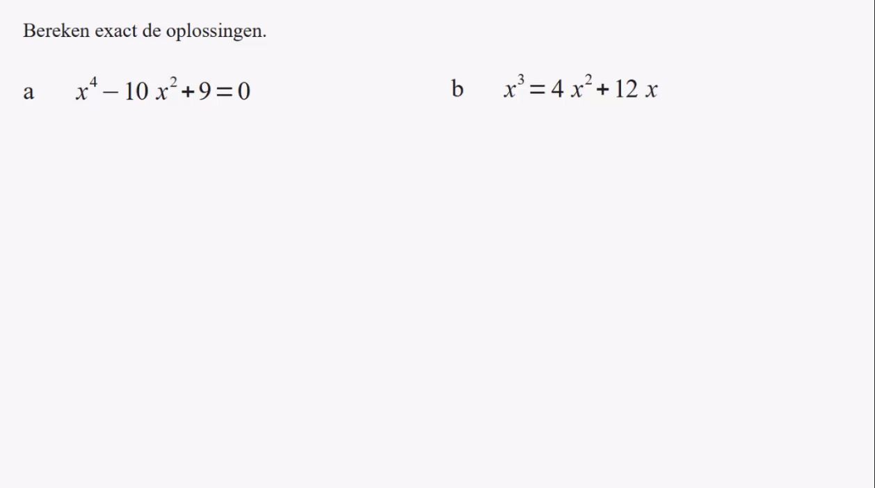Hogeregraadsvergelijkingen Opgave 34