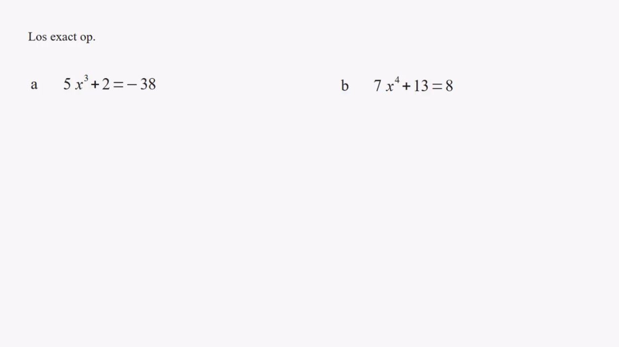 Hogeregraadsvergelijkingen Opgave 55