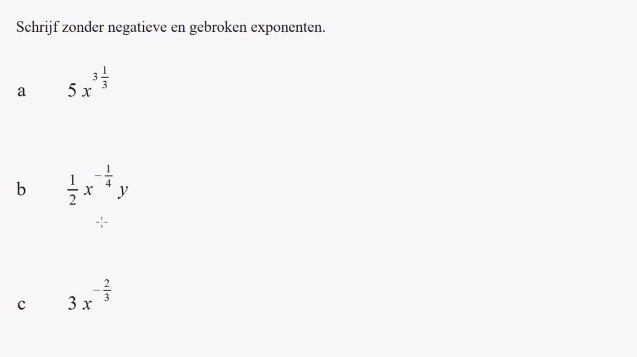 Machten met negatieve en gebroken exponenten Opgave 42