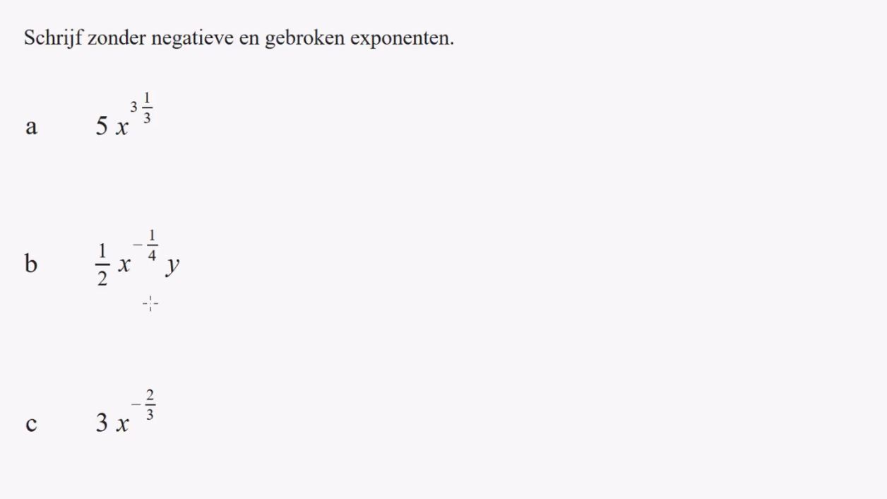 Machten met negatieve en gebroken exponenten Opgave 38