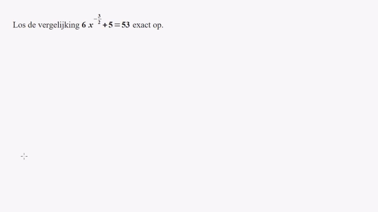 Machten met negatieve en gebroken exponenten Opgave 55